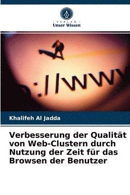 bokomslag Verbesserung der Qualitt von Web-Clustern durch Nutzung der Zeit fr das Browsen der Benutzer