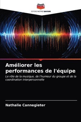 bokomslag Amliorer les performances de l'quipe