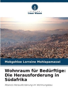 bokomslag Wohnraum für Bedürftige: Die Herausforderung in Südafrika