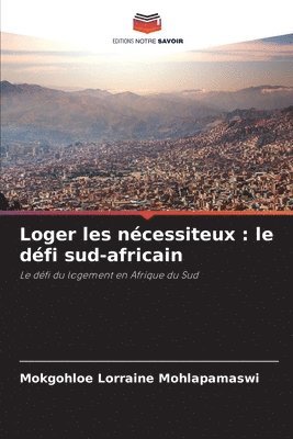 Loger les nécessiteux: le défi sud-africain 1