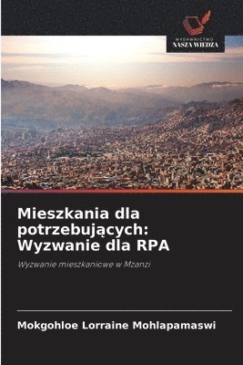 Mieszkania dla potrzebuj&#261;cych: Wyzwanie dla RPA 1