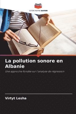 bokomslag La pollution sonore en Albanie