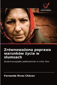 bokomslag Zrwnowa&#380;ona poprawa warunkw &#380;ycia w slumsach