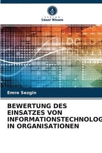 bokomslag Bewertung Des Einsatzes Von Informationstechnologie in Organisationen