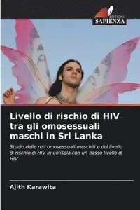 bokomslag Livello di rischio di HIV tra gli omosessuali maschi in Sri Lanka