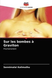 bokomslag Sur les bombes  Graviton