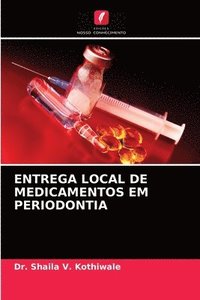bokomslag Entrega Local de Medicamentos Em Periodontia