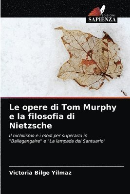 Le opere di Tom Murphy e la filosofia di Nietzsche 1