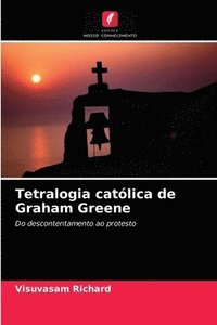 bokomslag Tetralogia catlica de Graham Greene