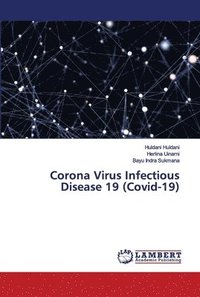bokomslag Corona Virus Infectious Disease 19 (Covid-19)