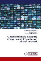 bokomslag Classifying multi-category images using Convolution neural network