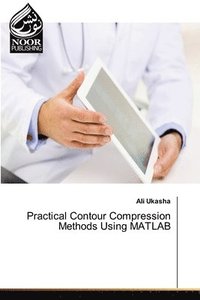 bokomslag Practical Contour Compression Methods Using MATLAB