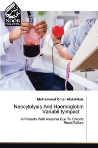 bokomslag Neocytolysis And Haemoglobin VariabilityImpact