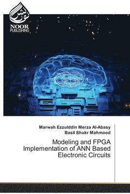 Modeling and FPGA Implementation of ANN Based Electronic Circuits 1