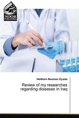 Review of my researches regarding diseases in Iraq 1