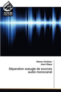 bokomslag Sparation aveugle de sources audio monocanal
