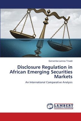 Disclosure Regulation in African Emerging Securities Markets 1