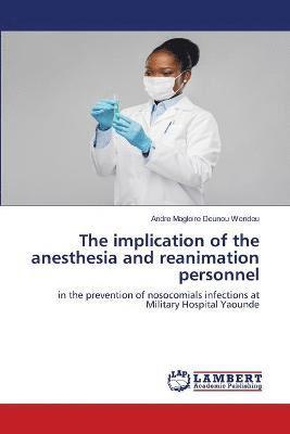 The implication of the anesthesia and reanimation personnel 1