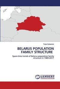 bokomslag Belarus Population Family Structure