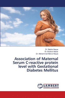 Association of Maternal Serum C-reactive protein level with Gestational Diabetes Mellitus 1