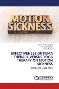 bokomslag Effectiveness of Puma Therapy Versus Yoga Therapy on Motion Sickness