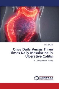 bokomslag Once Daily Versus Three Times Daily Mesalazine in Ulcerative Colitis