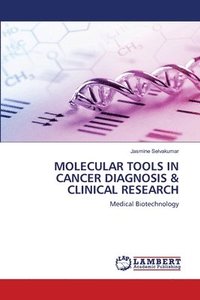 bokomslag Molecular Tools in Cancer Diagnosis & Clinical Research