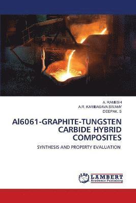 Al6061-GRAPHITE-TUNGSTEN CARBIDE HYBRID COMPOSITES 1
