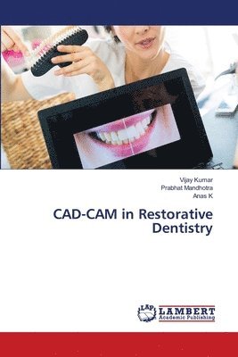 CAD-CAM in Restorative Dentistry 1