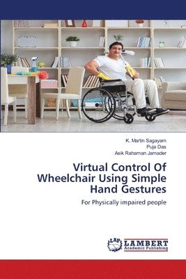 bokomslag Virtual Control Of Wheelchair Using Simple Hand Gestures