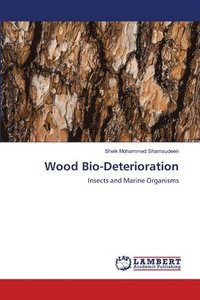 bokomslag Wood Bio-Deterioration