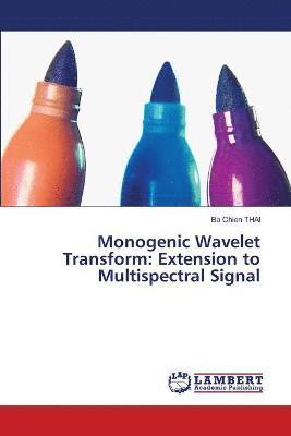 bokomslag Monogenic Wavelet Transform