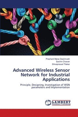 bokomslag Advanced Wireless Sensor Network for Industrial Applications
