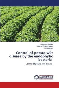 bokomslag Control of potato wilt disease by the endophytic bacteria
