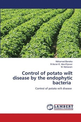 Control of potato wilt disease by the endophytic bacteria 1