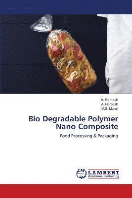 Bio Degradable Polymer Nano Composite 1