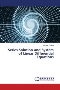 bokomslag Series Solution and System of Linear Differential Equations