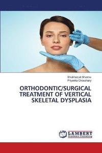 bokomslag Orthodontic/Surgical Treatment of Vertical Skeletal Dysplasia