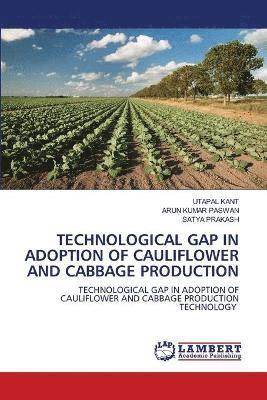 Technological Gap in Adoption of Cauliflower and Cabbage Production 1