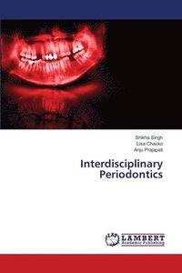 bokomslag Interdisciplinary Periodontics