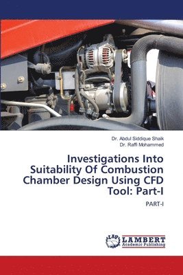 Investigations Into Suitability Of Combustion Chamber Design Using CFD Tool 1