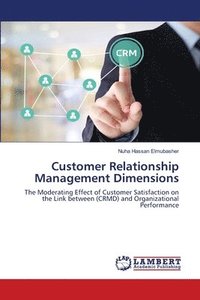 bokomslag Customer Relationship Management Dimensions