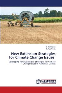 bokomslag New Extension Strategies for Climate Change Issues