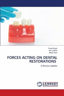 bokomslag Forces Acting on Dental Restorations