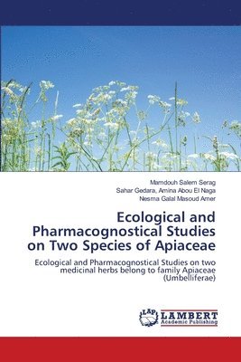 bokomslag Ecological and Pharmacognostical Studies on Two Species of Apiaceae