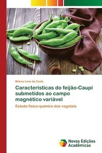 bokomslag Caractersticas do feijo-Caupi submetidos ao campo magntico varivel