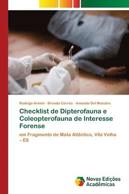 Checklist de Dipterofauna e Coleopterofauna de Interesse Forense 1