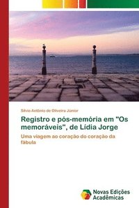 bokomslag Registro e pós-memória em "Os memoráveis", de Lídia Jorge