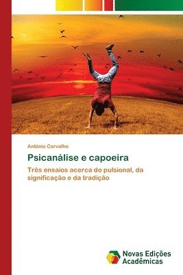 bokomslag Psicanalise e capoeira