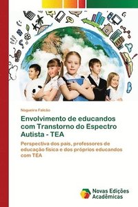 bokomslag Envolvimento de educandos com Transtorno do Espectro Autista - TEA